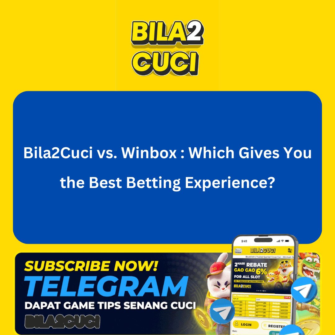 Bila2Cuci vs. Winbox: Best Online Casino in Malaysia 2025